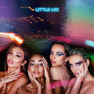 poster for Confetti - Little Mix