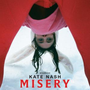 poster for Misery - Kate Nash