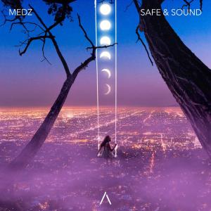 poster for Safe & Sound - MEDZ