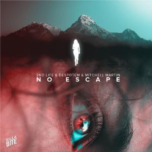 poster for No Escape - 2nd Life, Despotem & Mitchell Martin