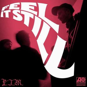 poster for Feel It Still - Portugal. The Man
