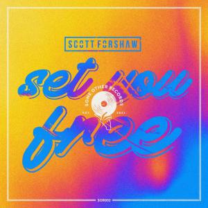 poster for Set You Free - Scott Forshaw