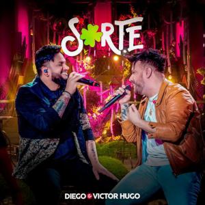 poster for Sorte (Ao Vivo) - Diego & Victor Hugo