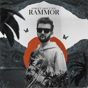 poster for Forget About You - Rammor