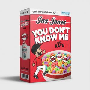 poster for You Dont Know Me Ft. RAYE - Jax Jones