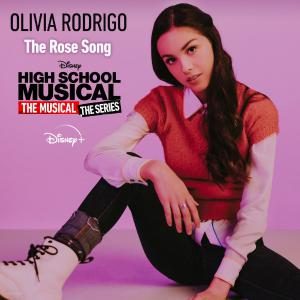 poster for The Rose Song (From “High School Musical: The Musical: The Series (Season 2)”) - Olivia Rodrigo