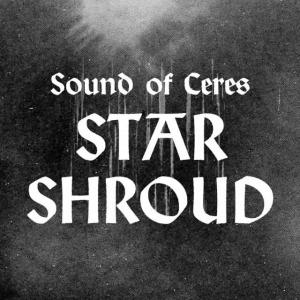 poster for Star Shroud - Sound of Ceres