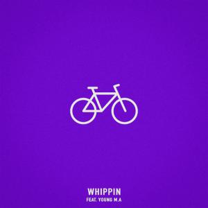 poster for Whippin (feat. Young M.A) - Chris Webby