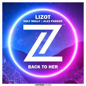 poster for Back To Her - Lizot, Holy Molly, Alex Parker