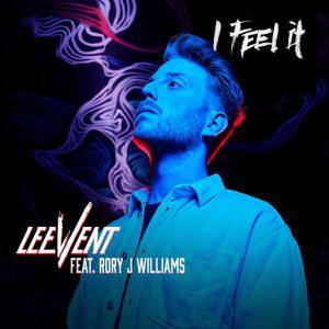 poster for I Feel It (feat. Rory J Williams) - Lee Vent
