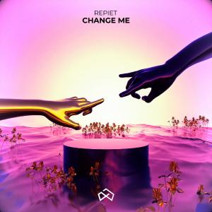 poster for Change Me - Repiet