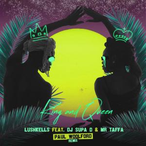 poster for King & Queen (feat. DJ Supa D & Mr Taffa) (Paul Woolford Remix) - LushKells