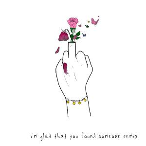 poster for i’m glad that you found someone (feat. gnash) [Remix] - sad alex & Charlie Curtis-Beard