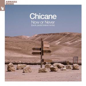 poster for Now Or Never (Back Pedal Brakes Remix) - Chicane