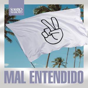 poster for Mal Entendido (Ao Vivo) - Sorriso Maroto