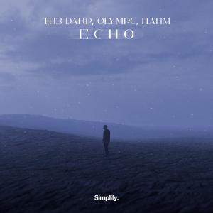 poster for Echo - Hatim, Th3 Darp & Olympc