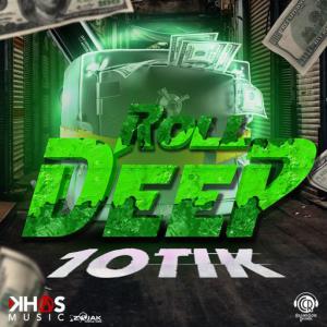poster for Roll Deep - 10Tik