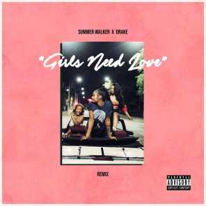 poster for Girls Need Love (Remix) - Summer Walker & Drake