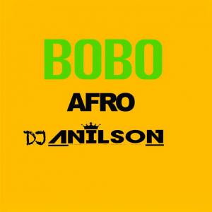 poster for Bobo Afro - DJ Anilson
