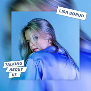 poster for Talking About Us - Lisa Børud