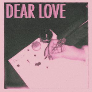 poster for Dear Love - Hey Violet