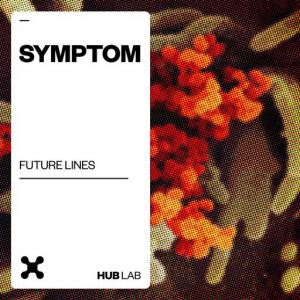 poster for Symptom - Future Lines