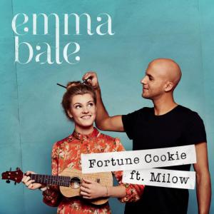 poster for Fortune Cookie - Emma Bale, Milow